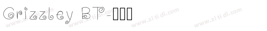 Grizzley BT字体转换